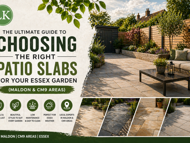The Ultimate Guide to Choosing the Right Patio Slabs for Your Essex Garden (Maldon & CM9 Areas)
