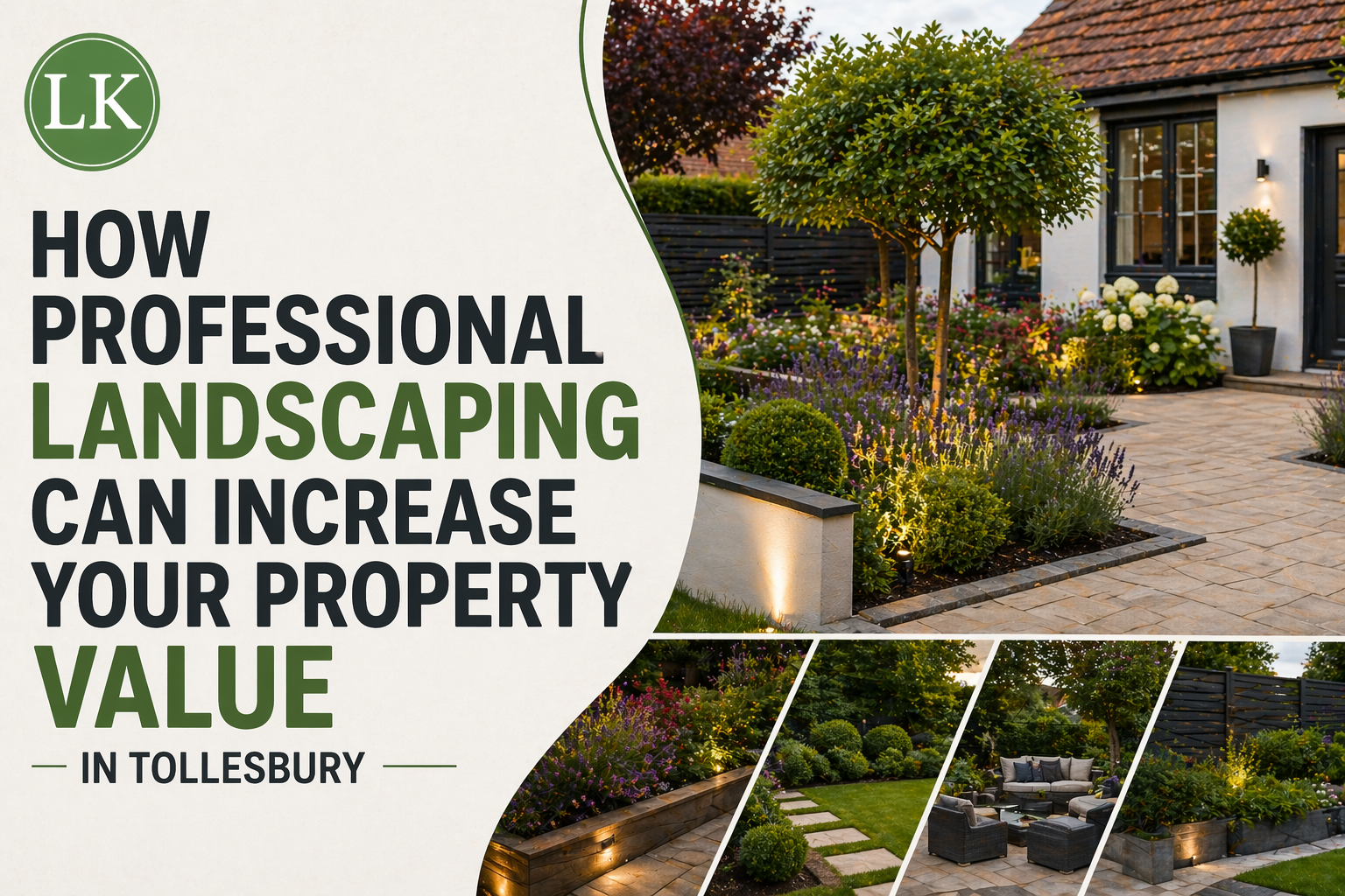 How Professional Landscaping Can Increase Your Property Value in Tollesbury