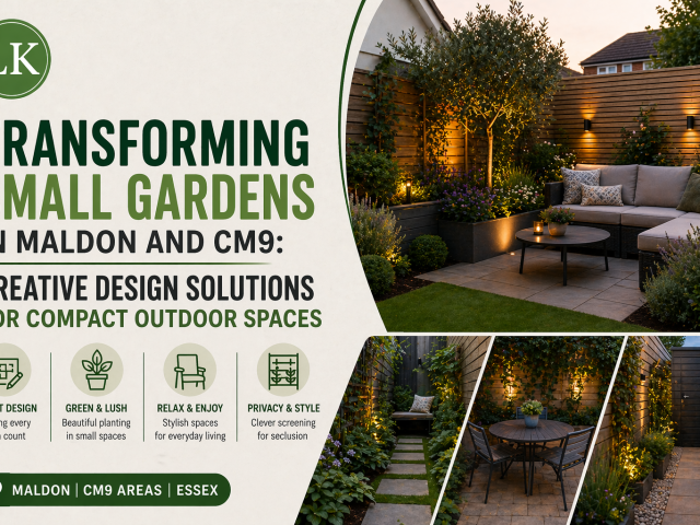 Transforming Small Gardens in Maldon and CM9: Creative Design Solutions for Compact Outdoor Spaces