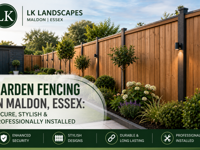 Garden Fencing in Maldon, Essex: Secure, Stylish & Professionally Installed